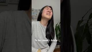 Adele - To be Loved ? Cover short version cover tobeloved adele easyonme singing asiangirl