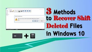 3 Methods to Recover Shift Deleted Files in Windows 10 screenshot 4