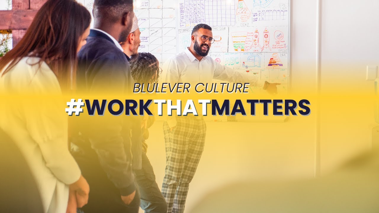 Work That Matters | BluLever Culture