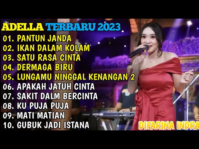 PANTUN JANDA - IKAN DALAM KOLAM - SATU RASA CINTA - DERMAGA BIRU - ADELLA FULL ALBUM class=