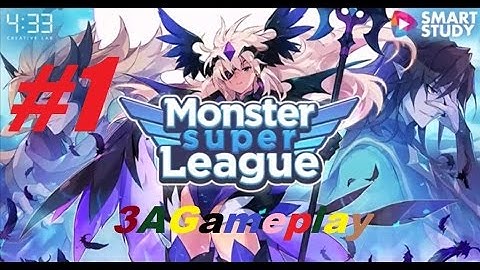 Monster Super League Gameplay - Part 1: Tutorial - Android / IOS ( 3AGameplay )