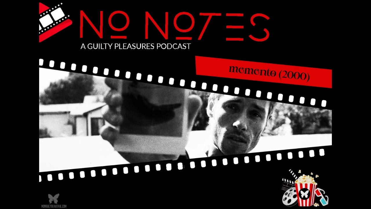 No Notes Podcast: Memento (2000)