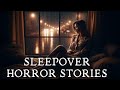 2 hours of true sleepover horror stories to relax  sleep  rain ambience 