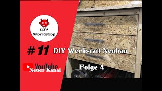 #11 DIY Werkstatt Neubau Schubladen selber bauen Hettich Überauszug  (Teil 4)