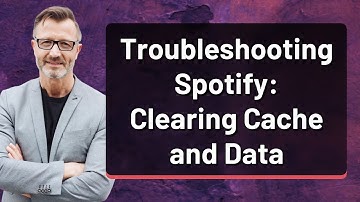 Troubleshooting Spotify: Clearing Cache and Data