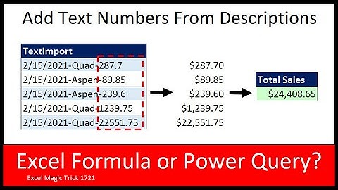 Add Text Numbers from Description: Power Query or Excel Worksheet Formula? Excel Magic Trick 1721