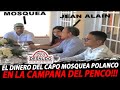 El Dinero del Capo Mosquea Polanco en la Campaña del PENCO!!!