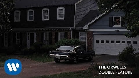 The Orwells -  Double Feature [Official Audio]