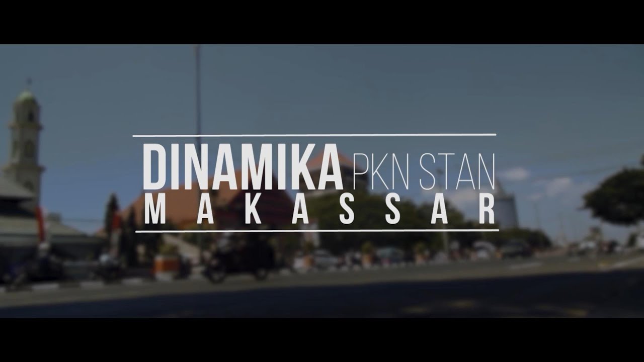 Documentary of Dinamika PKN STAN Makassar 2016
