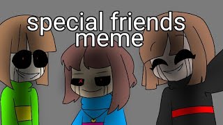 Special friend meme (undertale)