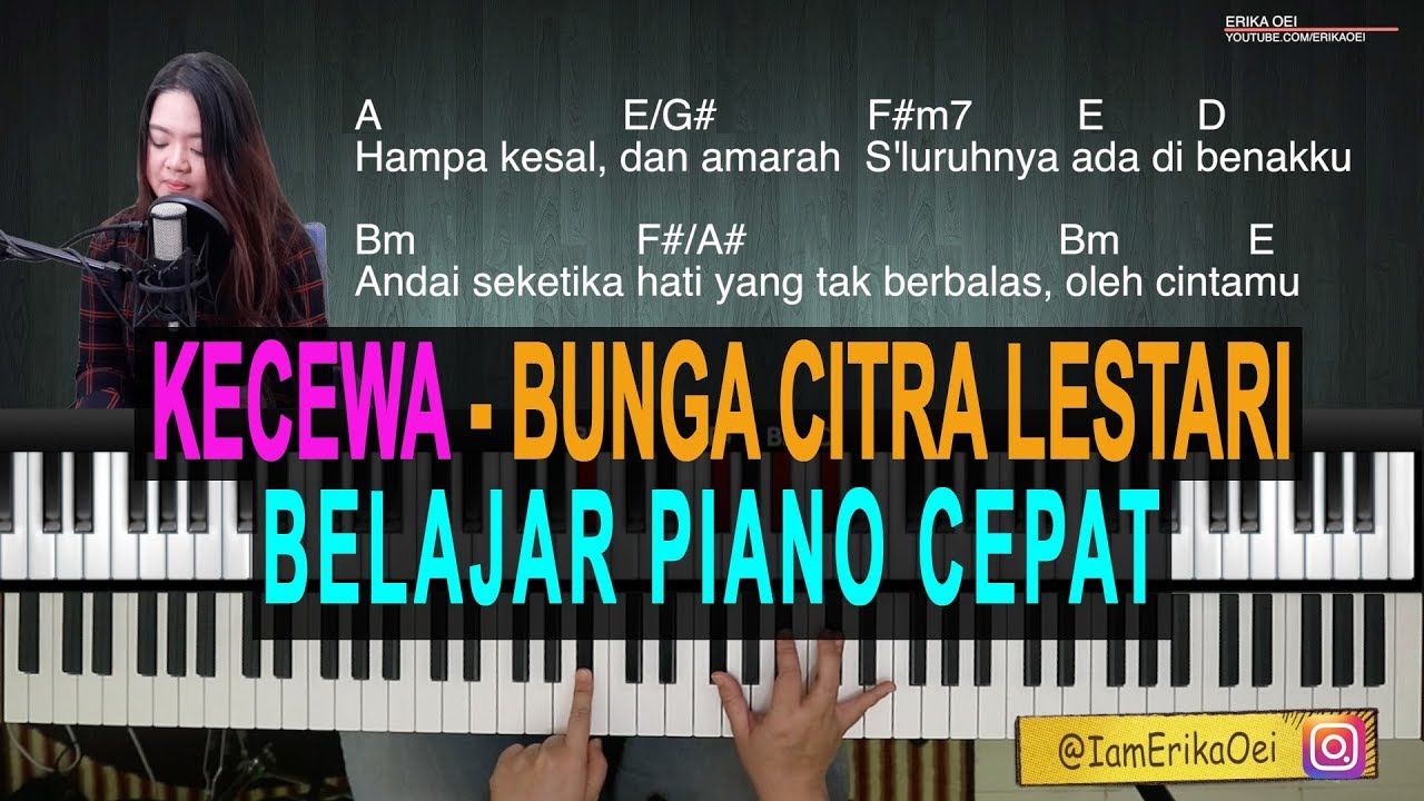 Kecewa Bunga Citra Lestari Belajar Piano Lengkap Youtube
