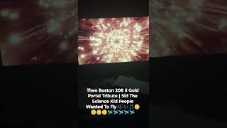 Theo Boston 208 II - Gold Portal Tribute | Sid The Science Kid People Wanted To Fly