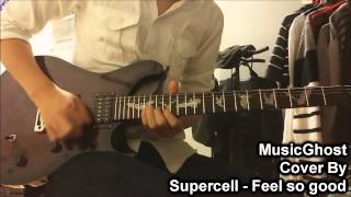 Download lagu [음악귀] Supercell - Feel so good Guitar cover