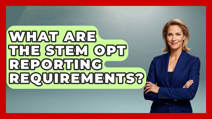What Are The STEM OPT Reporting Requirements? - US Citizenship Immigration Guide