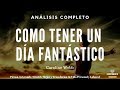 COMO TENER UN DÍA FANTÁSTICO (de Caroline Webb, resultados en tu vida y empresa)-Análisis Libros