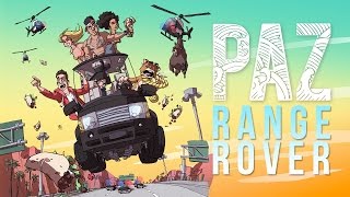 PAZ - Range Rover (Original Mix) --  VIDEO