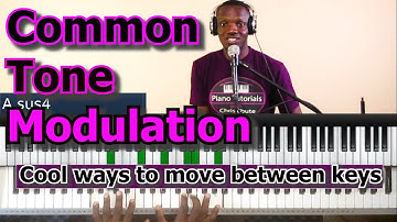 #36: Common Tone Modulation - Cool ways to move between keys