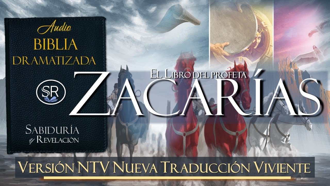 EL LIBRO DE ZACARÍAS 📘 EXCELENTE AUDIO BIBLIA NTV DRAMATIZADA NUEVA