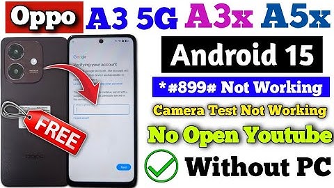 OPPO A3 5G ( CPH2693) | FRP BYPASS | ANDROID 15 | Google Account Remove | Without PC | New Method 