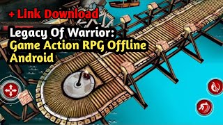 Legacy Of Warrior: Game Action RPG Android Gameplay screenshot 5