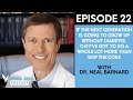 Dr. Neal Barnard: On Disease, Diets, And Preventative Medicine | Switch4Good Podcast Ep 22