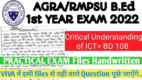 BED1st Year2022 Handwritten Practical Files of Agra University||CriticalUnderstanding of ICT| BD 108