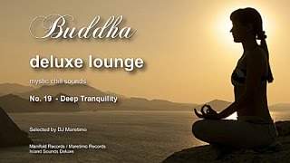 Buddha Deluxe Lounge - No.19 Deep Tranquility, HD, 2018, mystic bar & buddha sounds