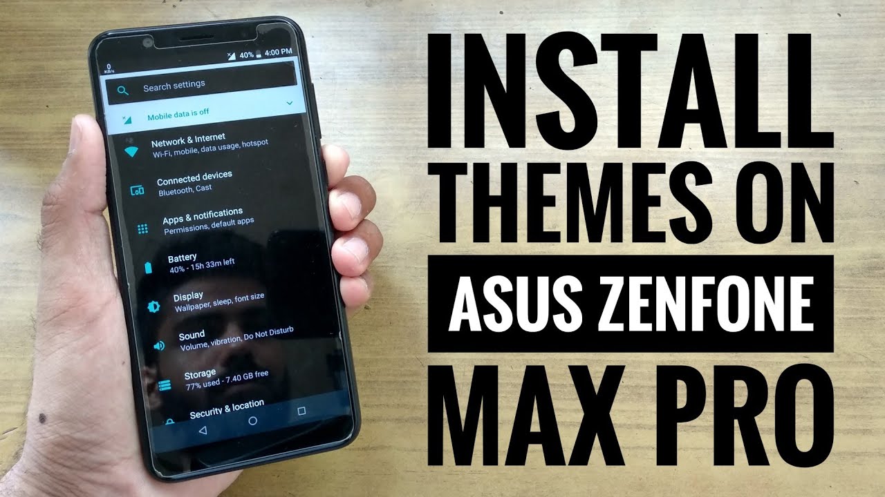 Install Themes on Asus Zenfone Max Pro M1 without Root, PC or Substratum! - YouTube