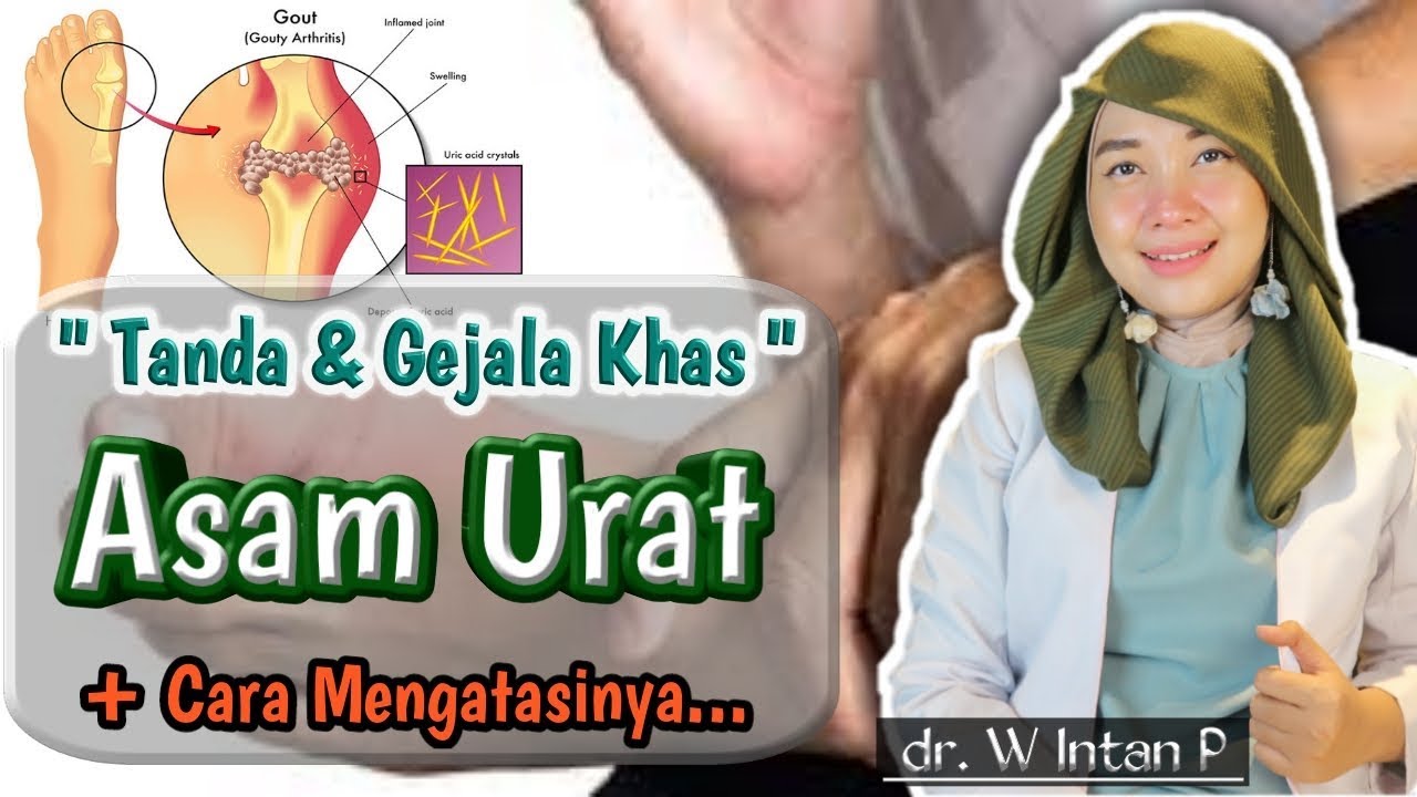 Tanda dan Gejala Khas Asam Urat