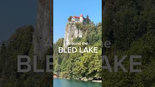 I Explored Slovenias Enchanting Lake Bled