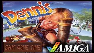 SHIT GAME TIME: DENNIS (AMIGA - Contains Swearing)