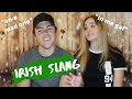 IRISH SLANG | 12 COMMON PHRASES