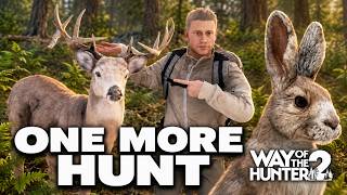 I Had to Come Back… | Way of the Hunter 2