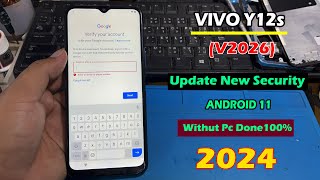 VIVO Y12s Frp Bypaass New Security,V2026 Frp Bypass Android 11