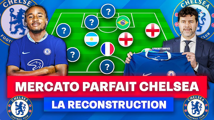 🔵 MON MERCATO PARFAIT CHELSEA FC !! LA RECONSTRUCTION 🚧 (ft @football_chelsea_FR)