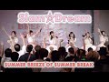 Siam☆Dream - Full Stage [2022.08.28 SUMMER BREEZE OF SUMMER BREAK] 4K