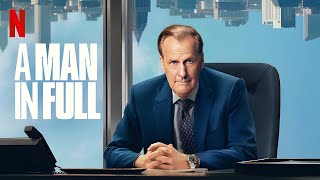 A Man in Full (2024) Fact | Jeff Daniels, Diane Lane, William Jackson Harper | Review And Fact