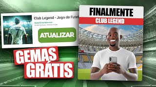 ATUALIZAÇÃO E GEMAS GRÁTIS NO CLUB LEGEND.