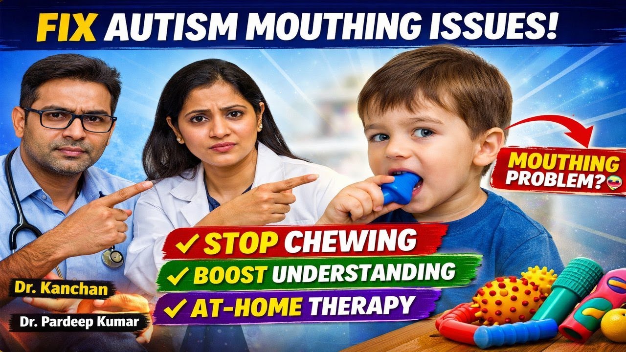 How To Boost Understanding of Autism| Solution of Mouthing Issues in Autism | How To Increase level