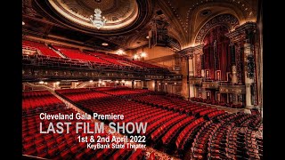 Mother of All Shows - Last Film Show at KeyBank State Theater Cleveland