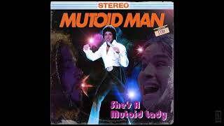 Mutoid Man "She's A Mutoid Lady" chords