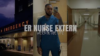 WEEK IN THE LIFE OF A NEW ER NURSE EXTERN | ORIENTATION, FIRST WEEK