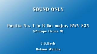 iZotope Ozon9 Helmut Walcha - Bach - Partita No. 1 in B flat major, BWV 825