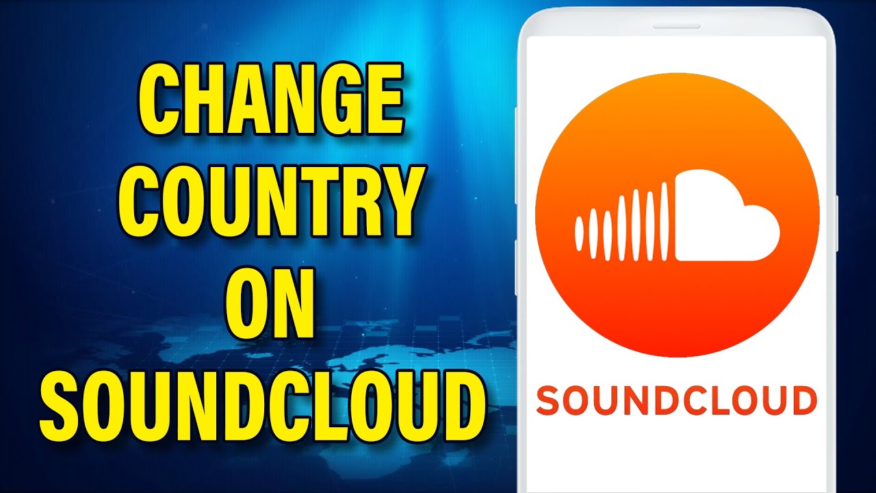 How To Change Country On SoundCloud | Change Your Country Name In SoundCloud App | SoundCloud.com