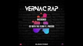 Rheebongs  - Go with the Flow Ft.  Pincode