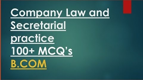 Company Law and Secretarial practice ||  B.com  || very important Mcq