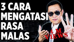 3 Cara Mengatasi Rasa Malas - Durasi: 8.26. 