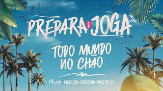 PAGODE DO SEGREDO |  TODO MUNDO NO CHÃO - PREPARA E JOGA