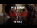 david lambert - outlaws Lyrics (THE FOSTERS)
