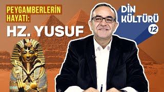 Hz. Yusuf Kıssası Peygamberlerin Hayatı Vedat Özcan Ile 8. Sınıf Din Kültürü
